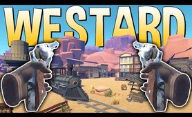 HOW TO OUTLAW | Wild West Simulator | VR Western Game! - Westard Gameplay (HTC Vive)