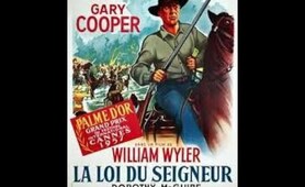 La loi du Seigneur Avec Gary Cooper Film western complet en Français.