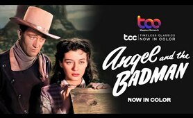 ANGEL AND THE BADMAN (Full Movie) - John Wayne - Gail Russell - TCC AI Color
