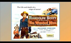 Ten Wanted Men Western 1955 Randolph Scott Jocelyn Brando Richard Boone