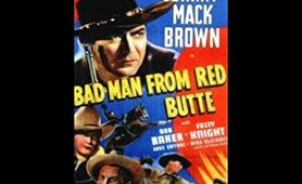 Bad Man from Red Butte 1940  Johnny Mack Brown