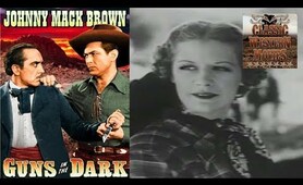 Guns in the Dark | Western (1937) | Full Movie  | Johnny Mack Brown