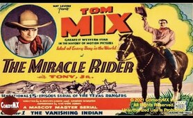 Miracle Rider (1935 ) | Complete Serial - All 15 Chapters | Tom Mix