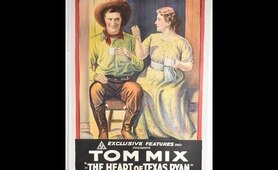 TOM MIX IN..."THE HEART OF TEXAS RYAN''". A REAL SILENT FILM,. PRODUCED 1917.