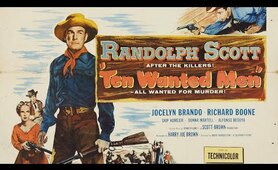 TEN WANTED MEN | Western Movies | Classic Full Length Western